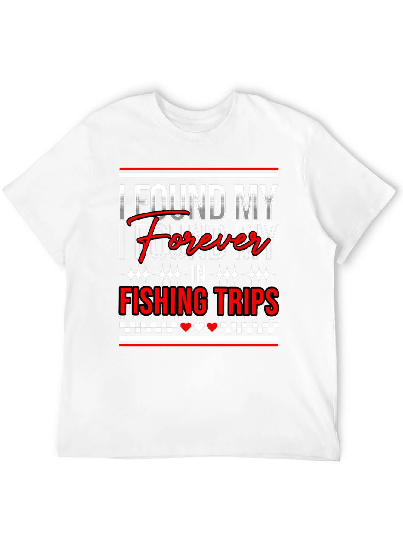 Fishing Trips Forever T-Shirt