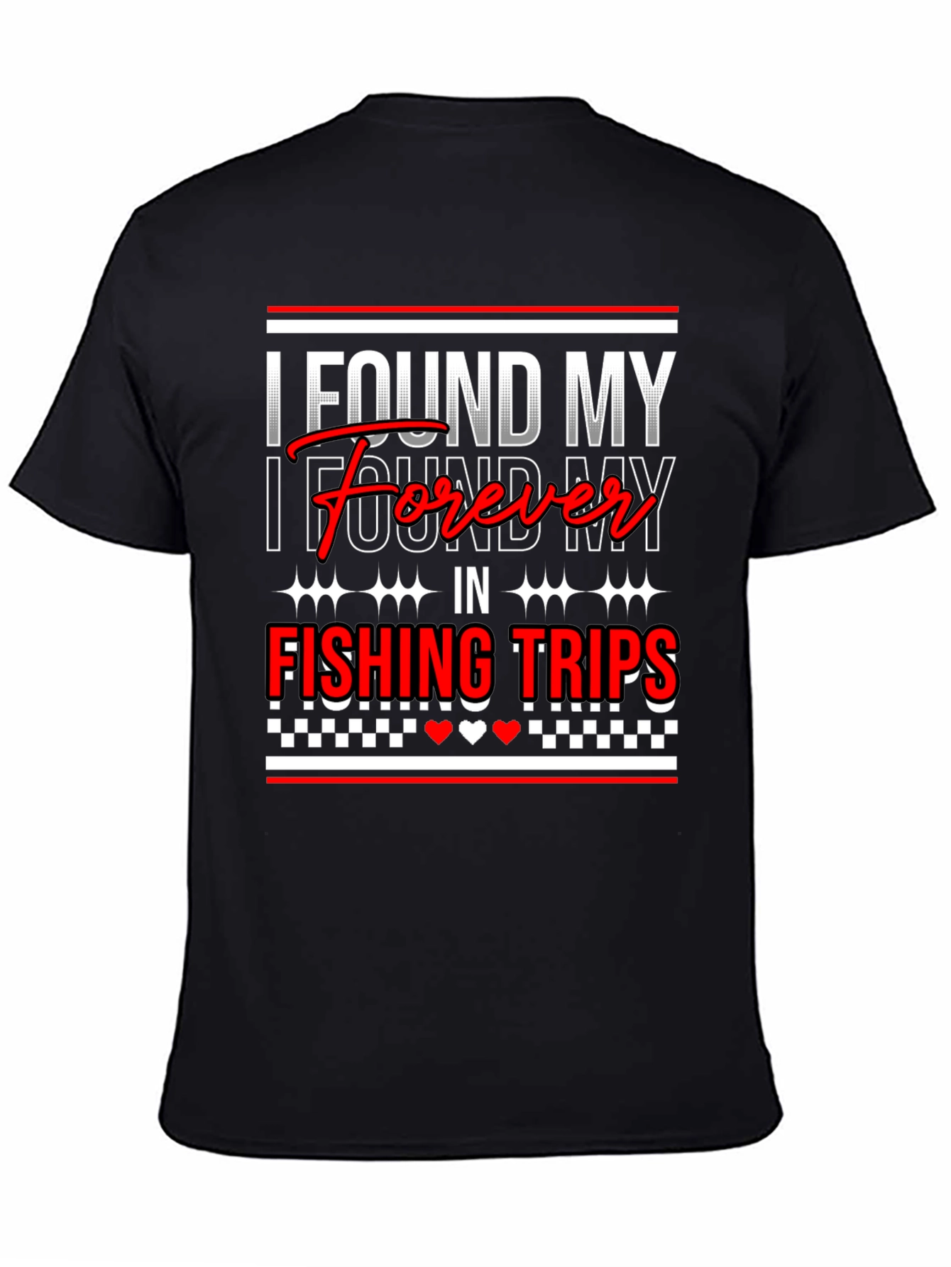 Fishing Trips Forever T-Shirt