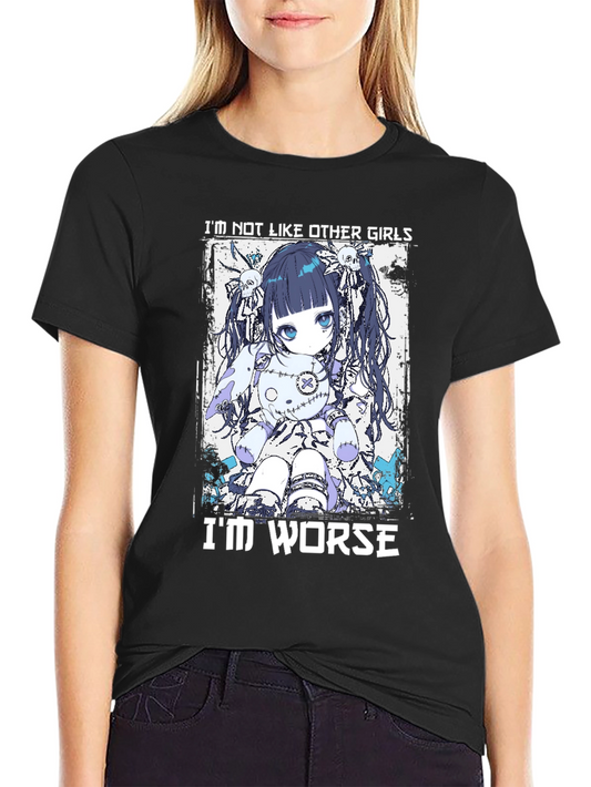 Anime Doll T-Shirt: Im Not Like Other Girls