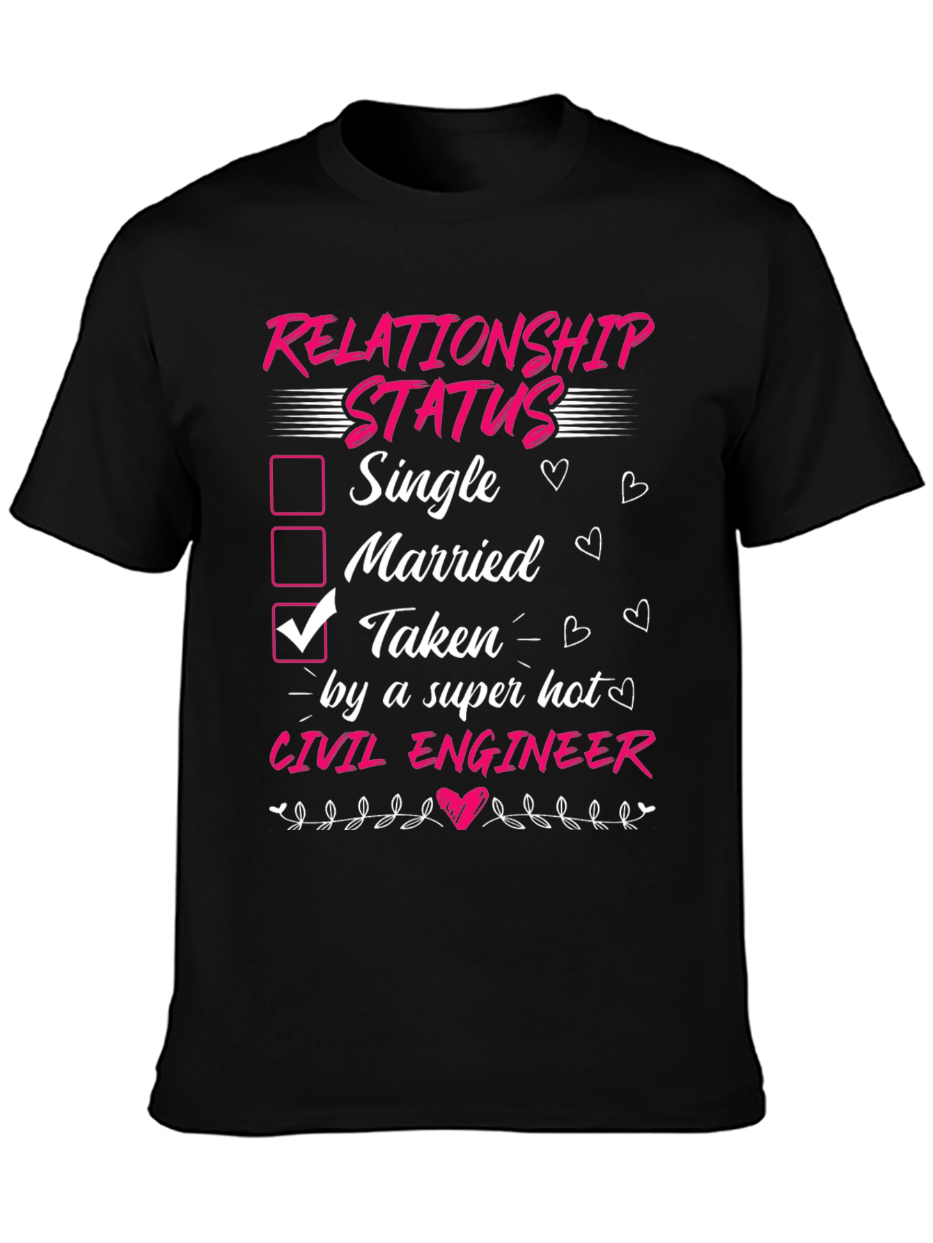 Relationship Status Civil Engineer T-Shirt