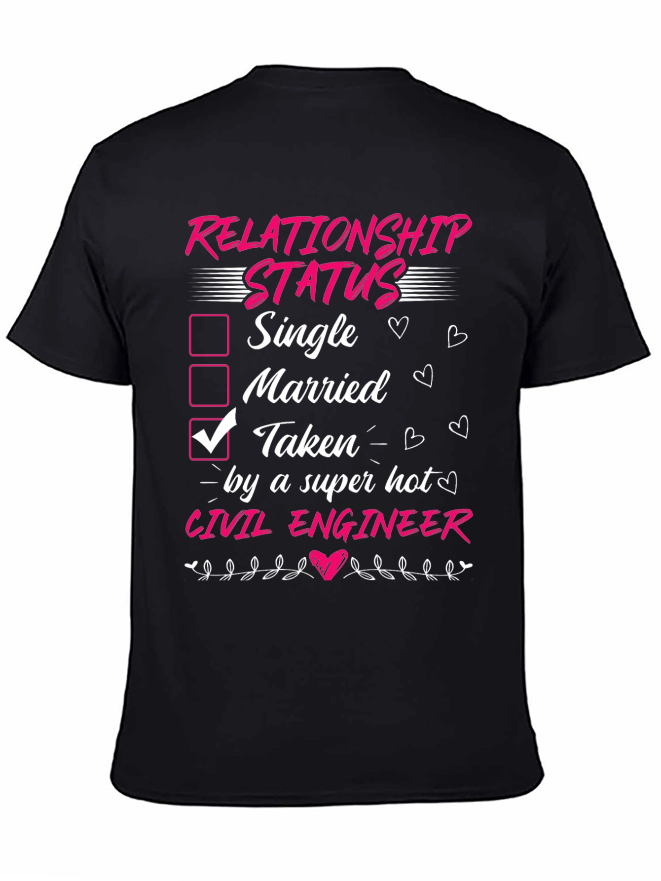 Relationship Status Civil Engineer T-Shirt