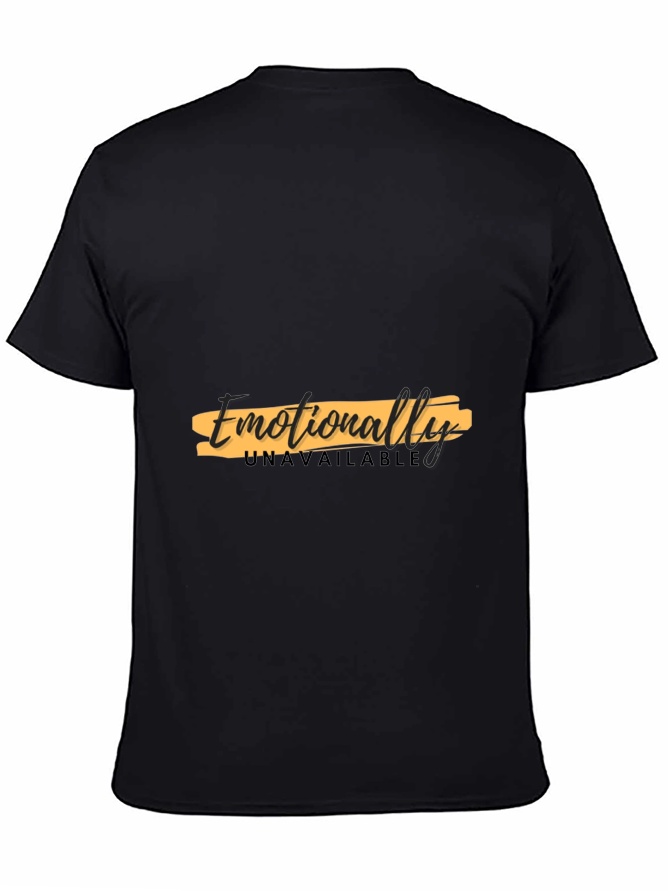 Emotionally Unavailable Graphic Black T-Shirt