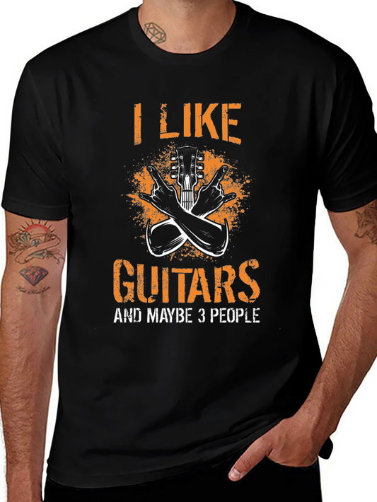 I Like Guitars and Maybe 3 People Graphic Tee
