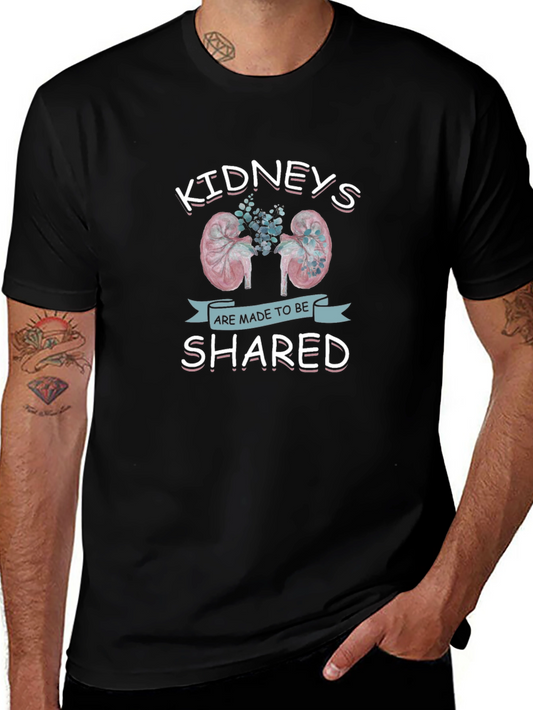 Kidneys Are Made to Be Shared Graphic T-Shirt