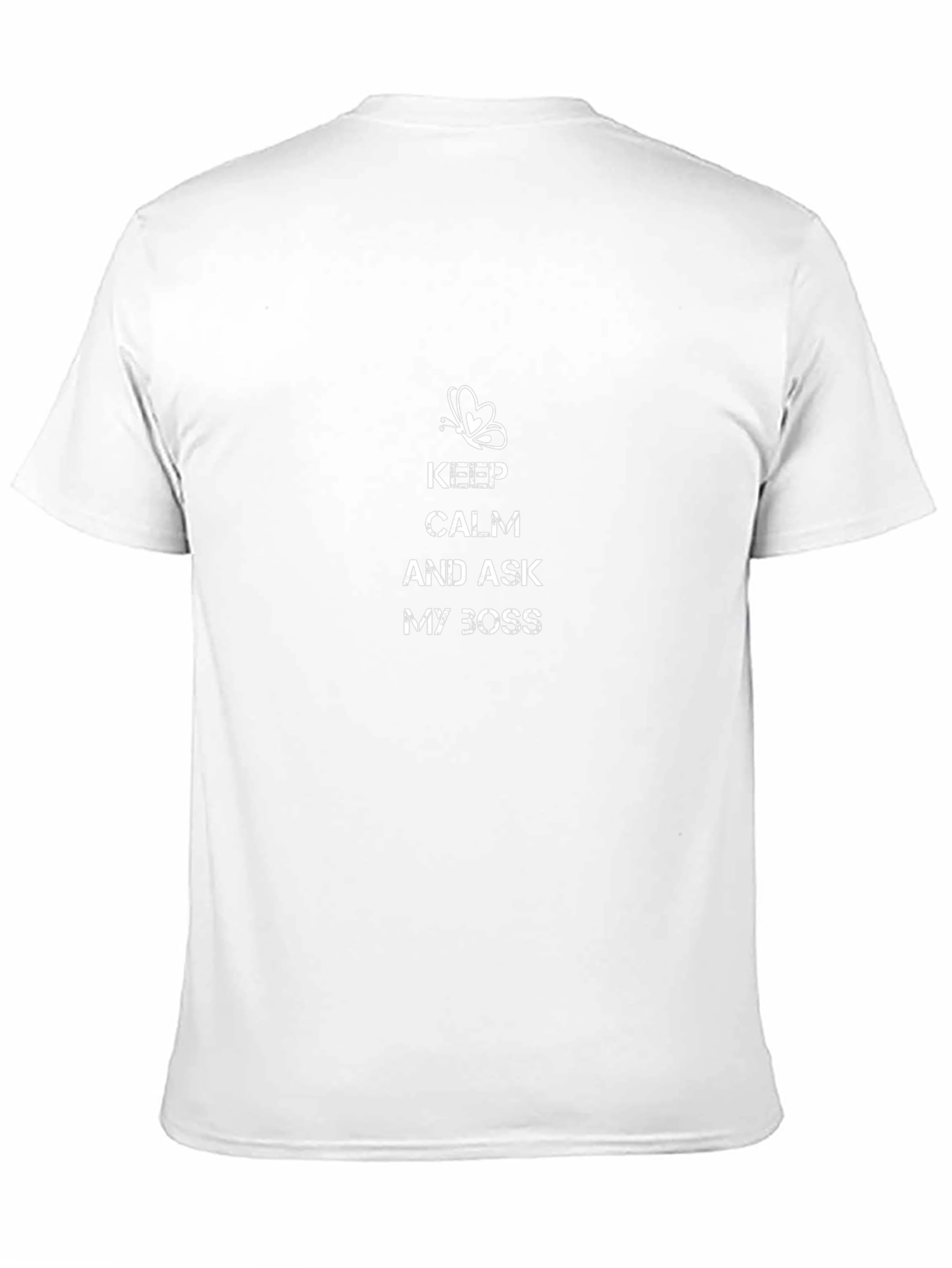 Keep Calm and Ask My Boss Black T-Shirt