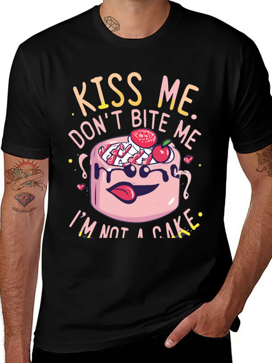 Kiss Me Dont Bite Me Funny Cake Lover T-Shirt