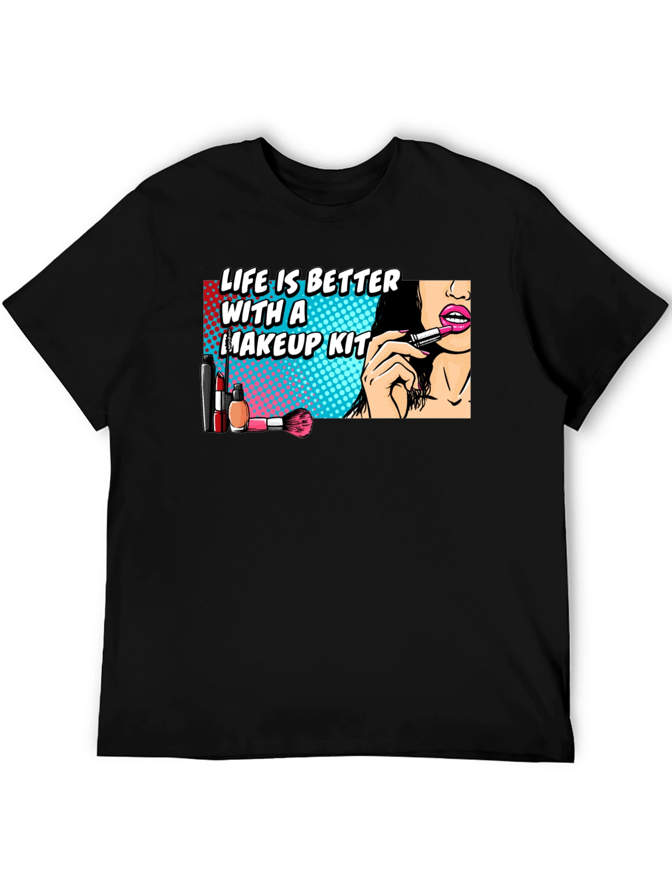 Makeup Kit T-Shirt - Life is Better With Makeup