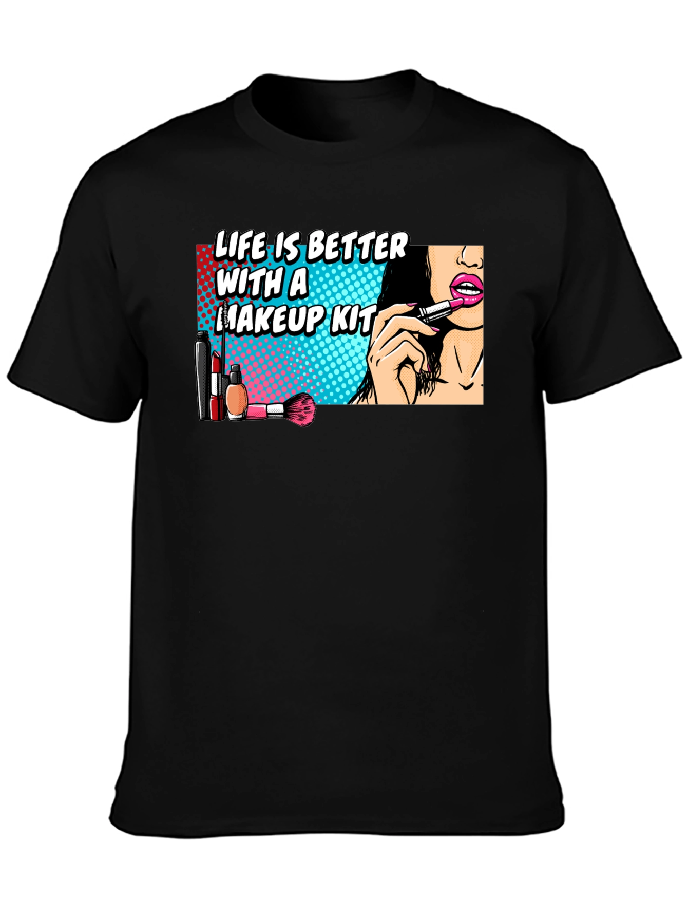 Makeup Kit T-Shirt - Life is Better With Makeup