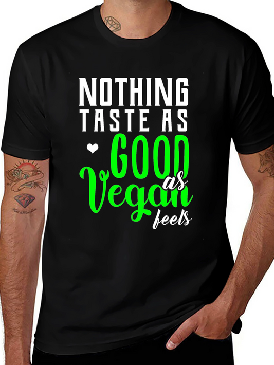 Vegan Feels T-Shirt - Taste Good Saying