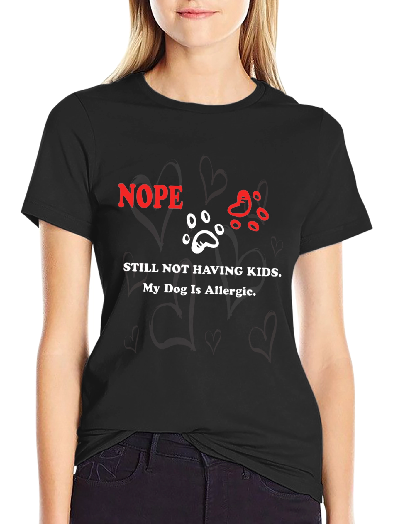 Nope My Dog Is Allergic T-Shirt