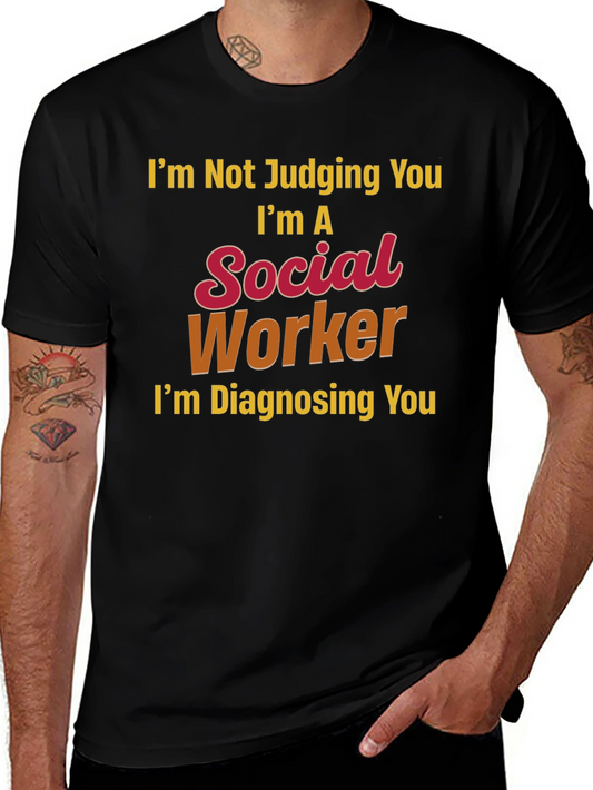 Social Worker Humor T-Shirt - Diagnosing You Tee