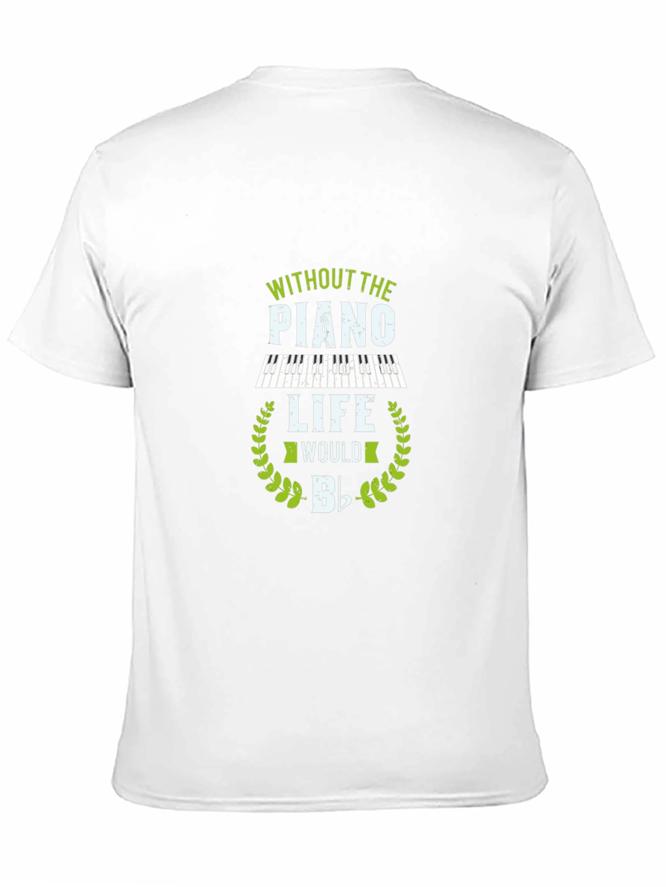 Piano Music Lover T-Shirt - Life Without Piano