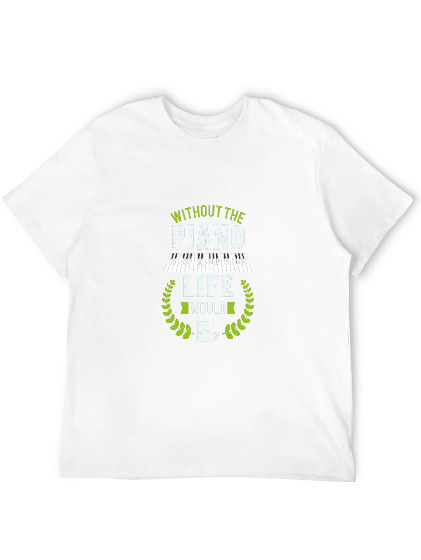 Piano Music Lover T-Shirt - Life Without Piano