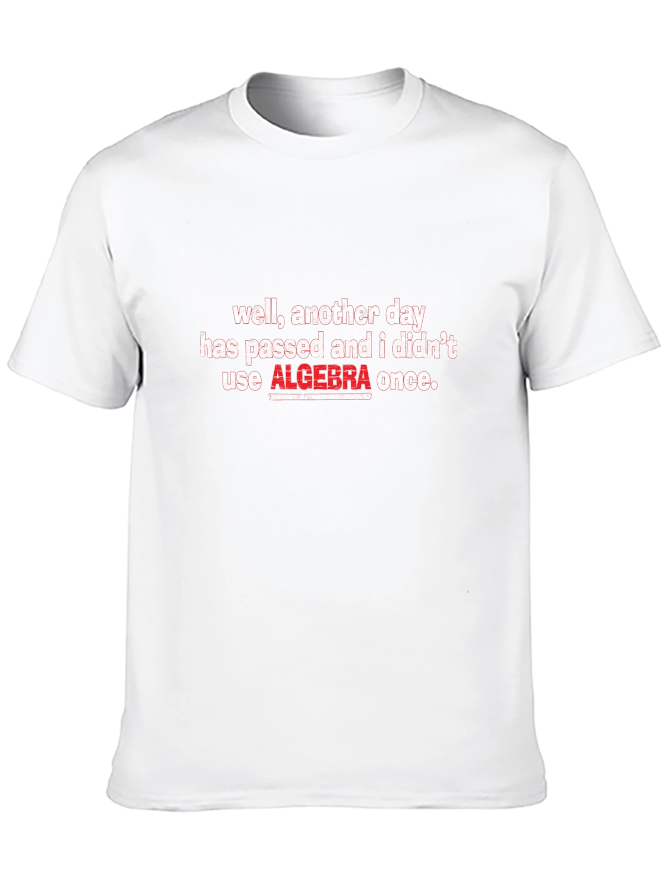 Funny Algebra T-Shirt - Math Humor Tee