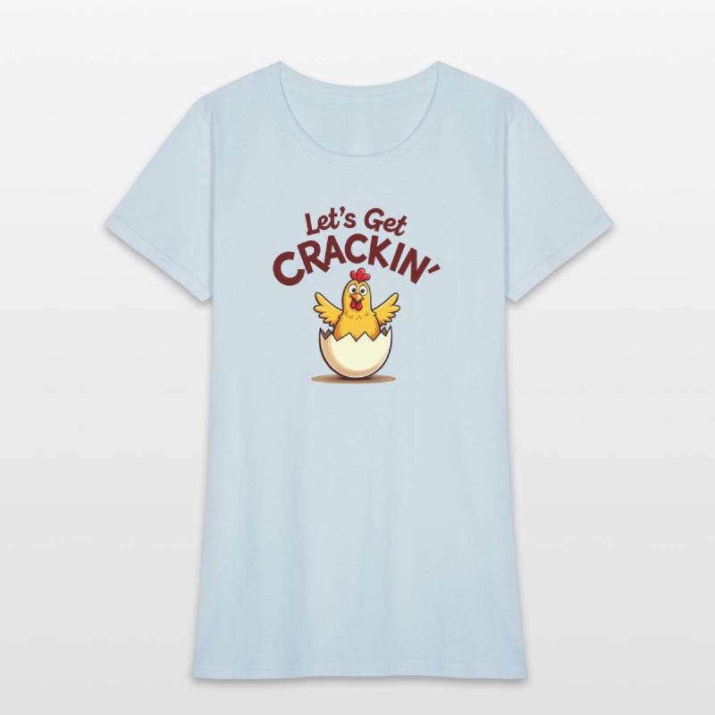 Let’s Get Crackin' Funny Chicken Cartoon Design