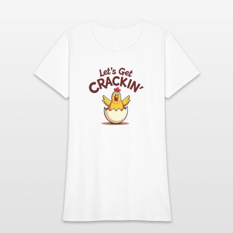 Let’s Get Crackin' Funny Chicken Cartoon Design