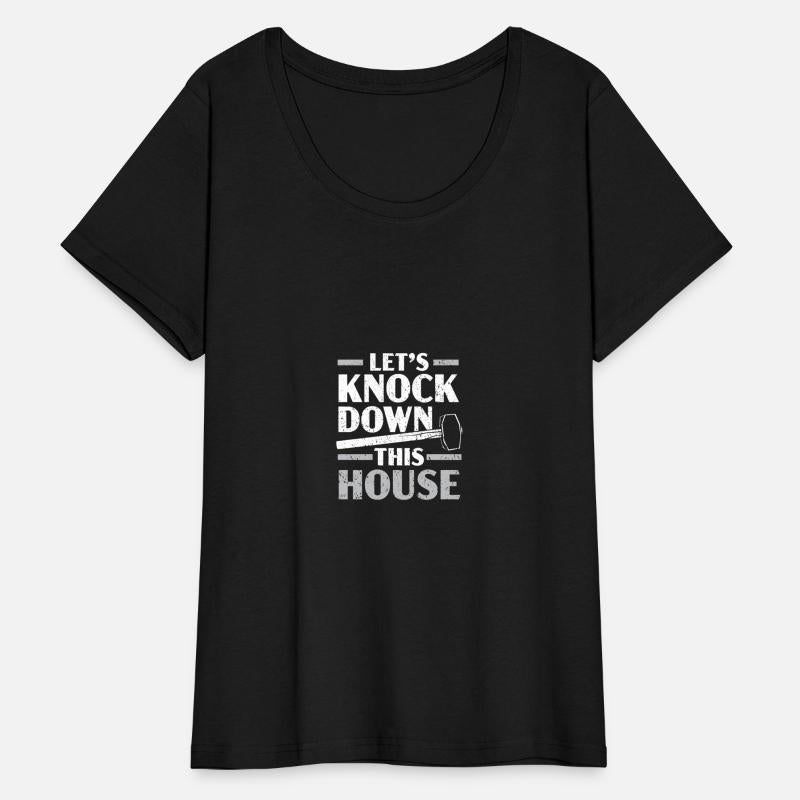 Let's Knock Down This House Demolishing Demolition