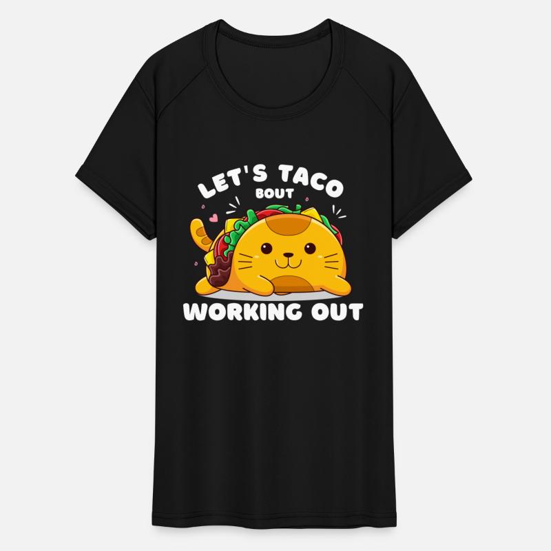 Let's taco bout working out t-shirt