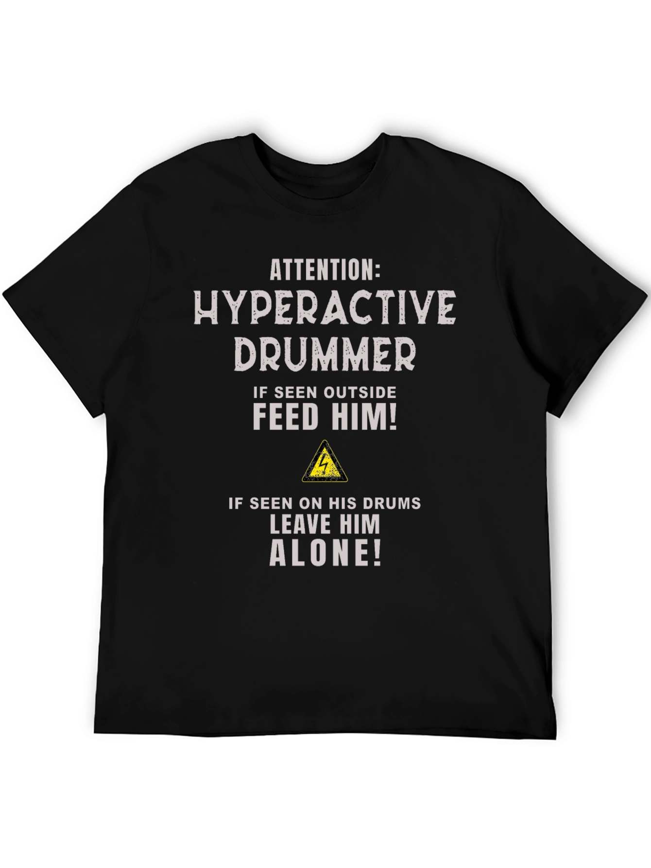 Hyperactive Drummer T-Shirt - Funny Musician Tee