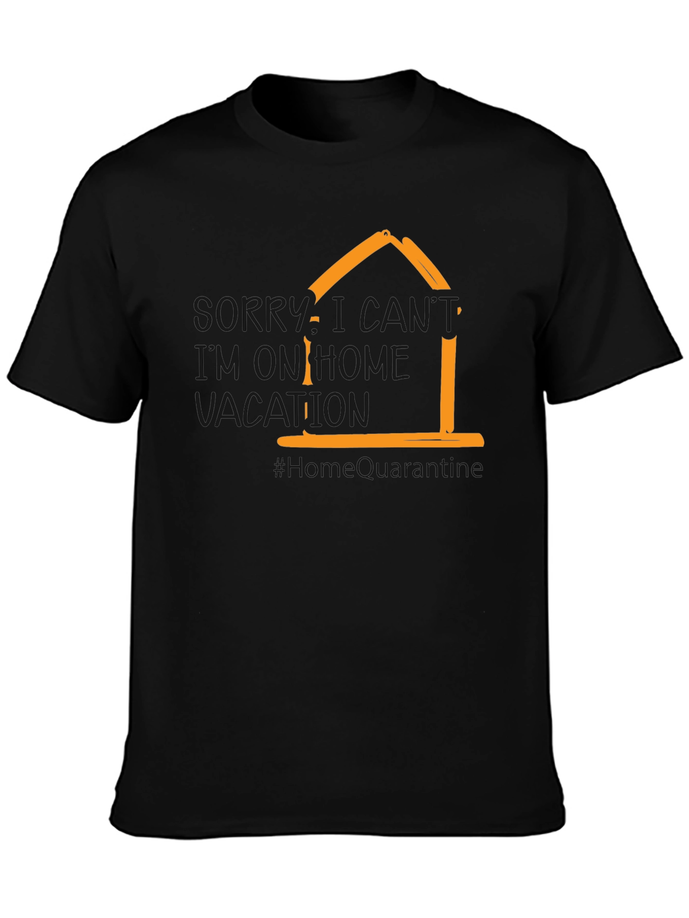 Home Vacation T-Shirt - Quarantine Humor