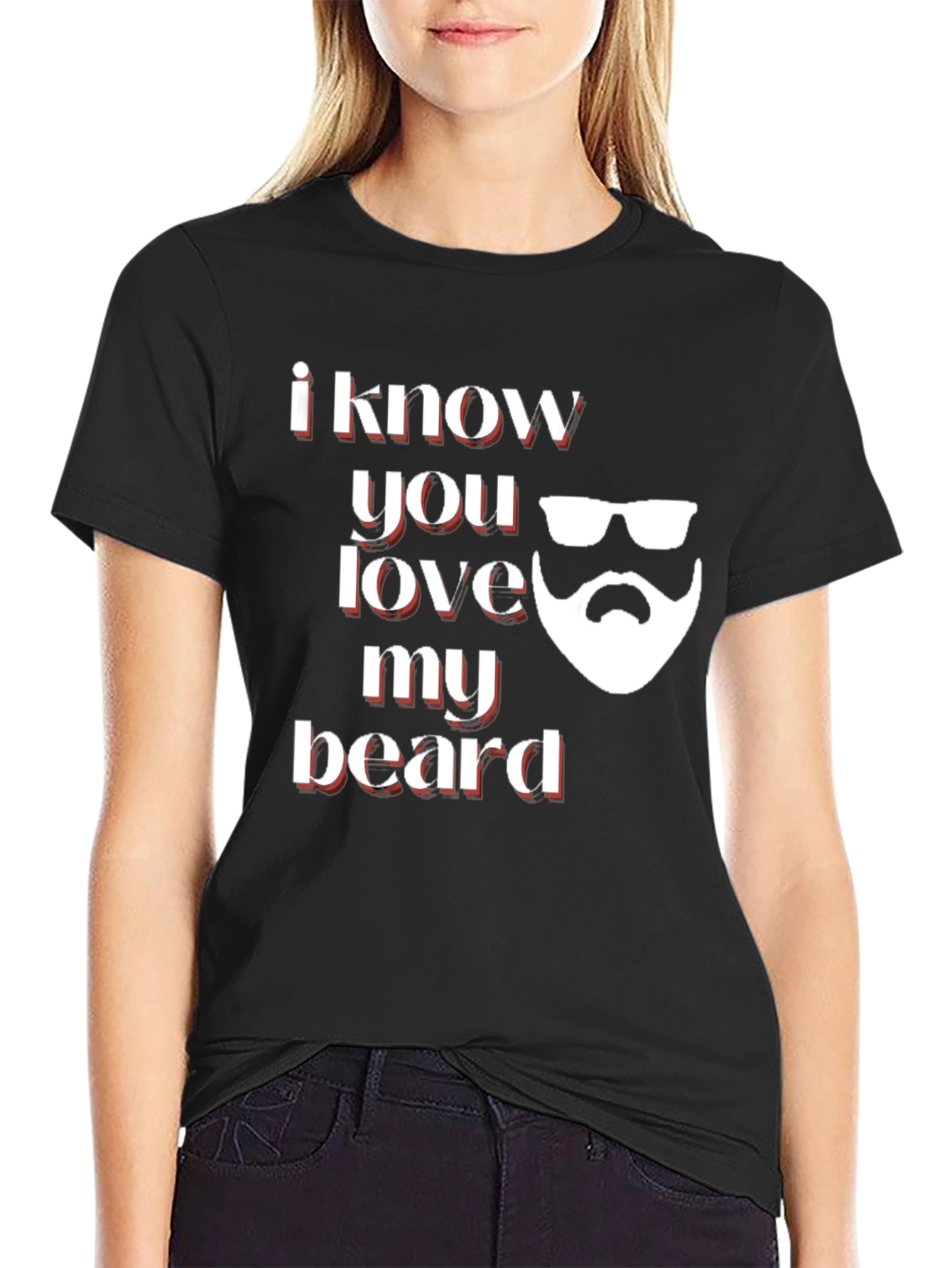 I Know You Love My Beard Graphic Tee
