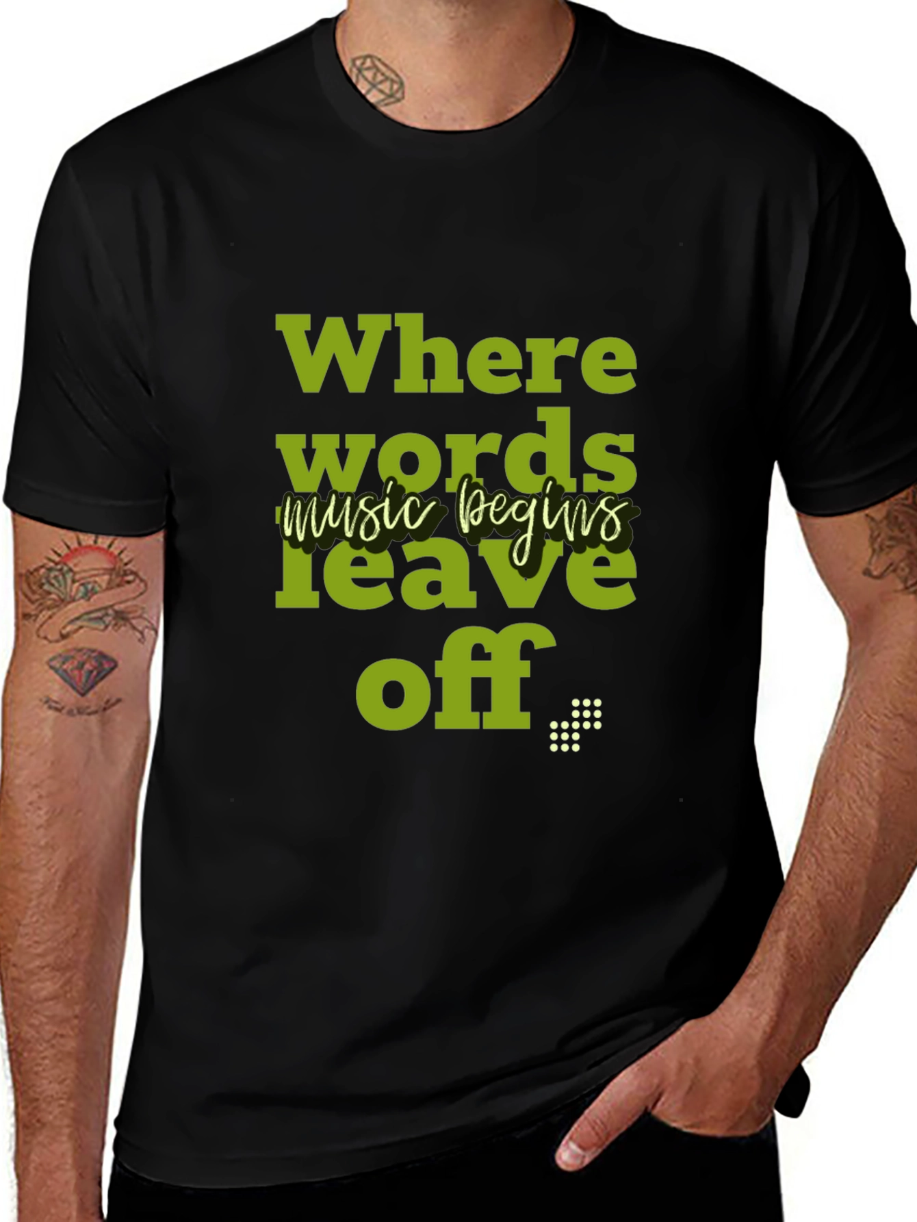 Where Words Leave Off Music Begins T-Shirt