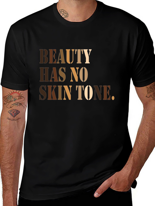 Beauty Has No Skin Tone Black T-Shirt