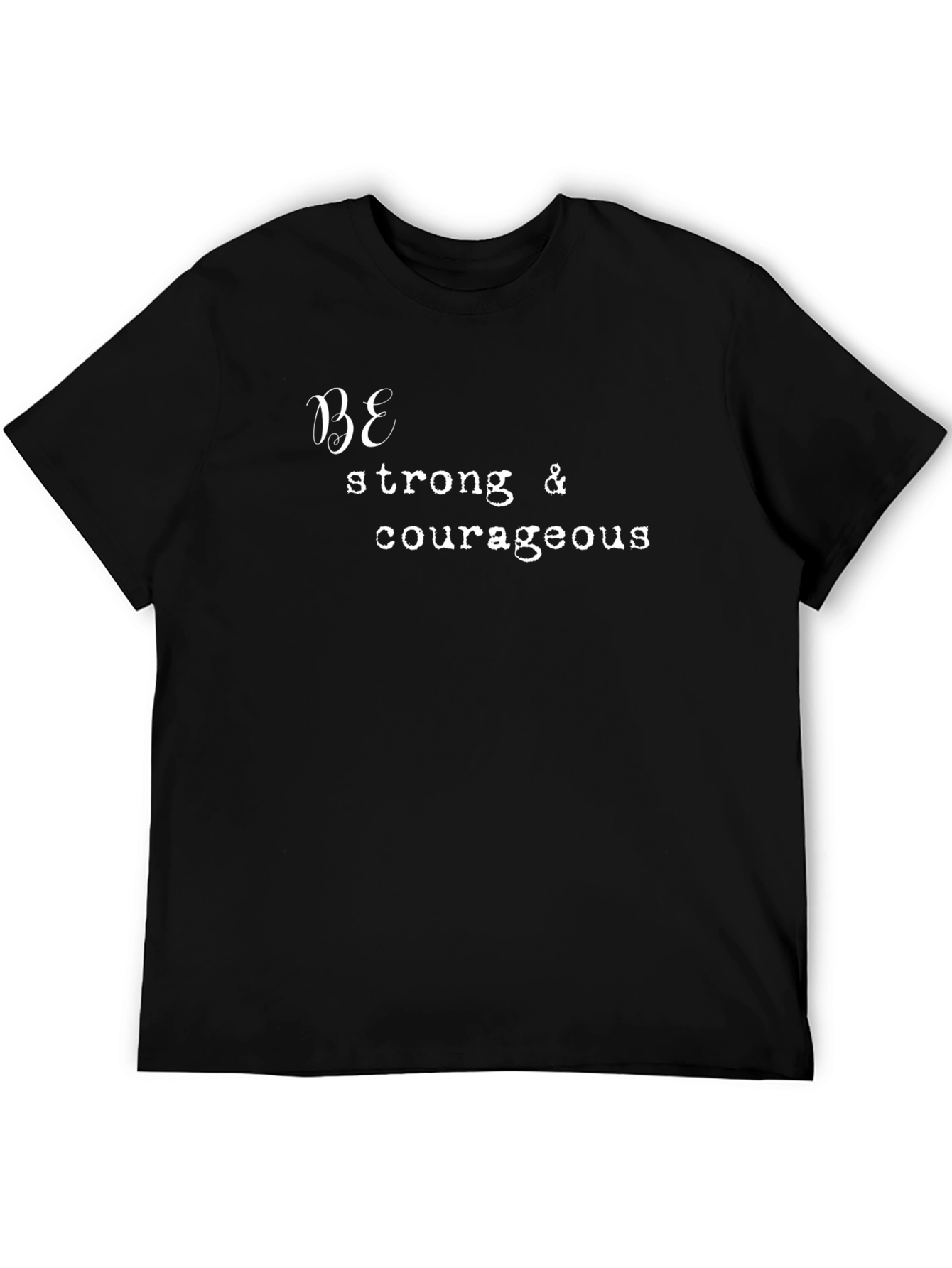 Be Strong & Courageous Graphic Tee