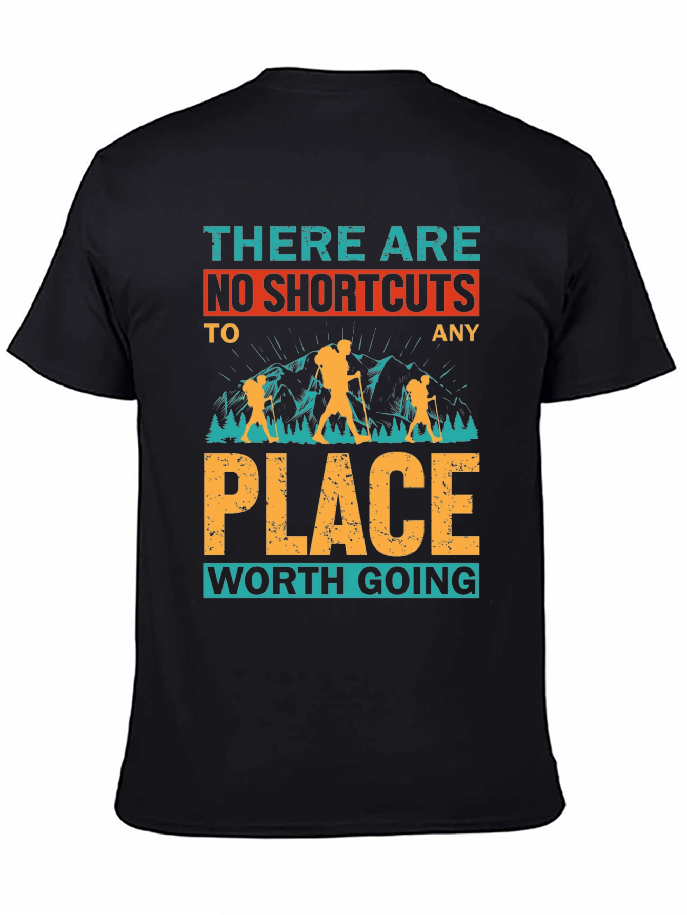 No Shortcuts Hiking T-Shirt - Adventure Awaits