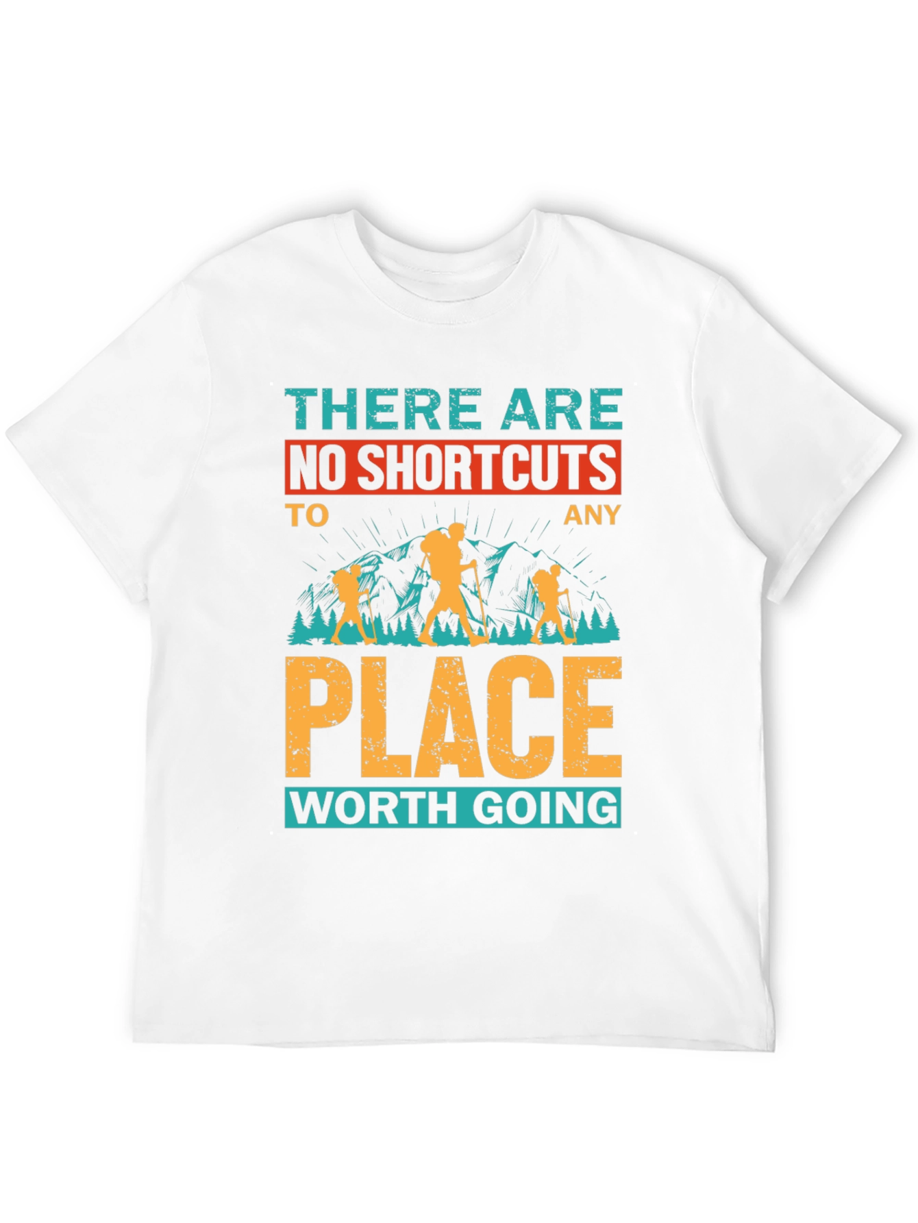 No Shortcuts Hiking T-Shirt - Adventure Awaits