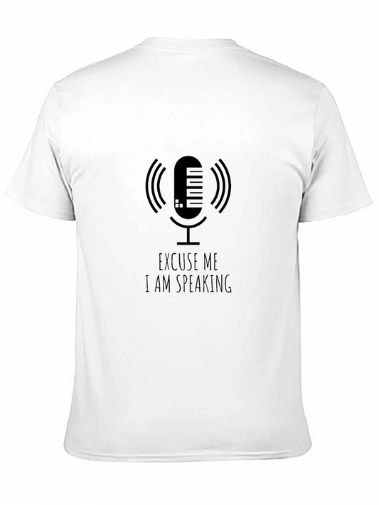 Excuse Me I Am Speaking Graphic Tee