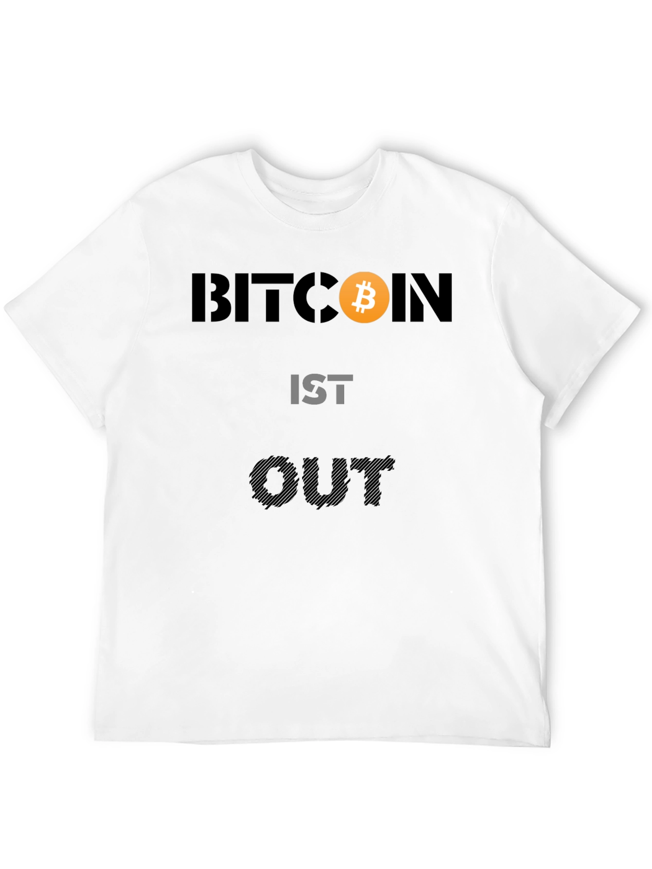 Bitcoin IST OUT Black Graphic Tee