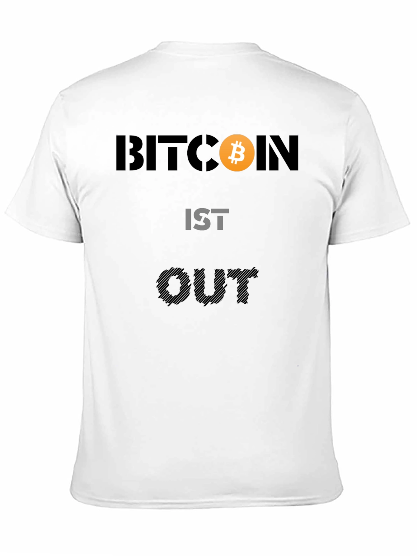 Bitcoin IST OUT Black Graphic Tee