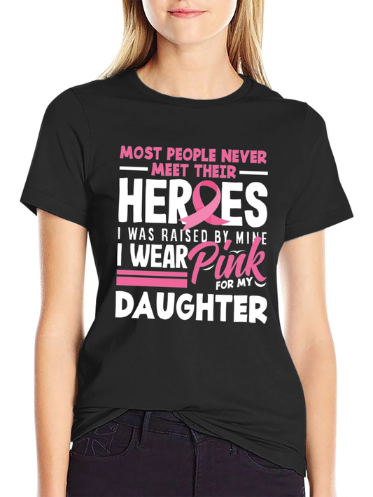 Heroes Daughter Pink Ribbon Breast Cancer Awareness T-Shirt