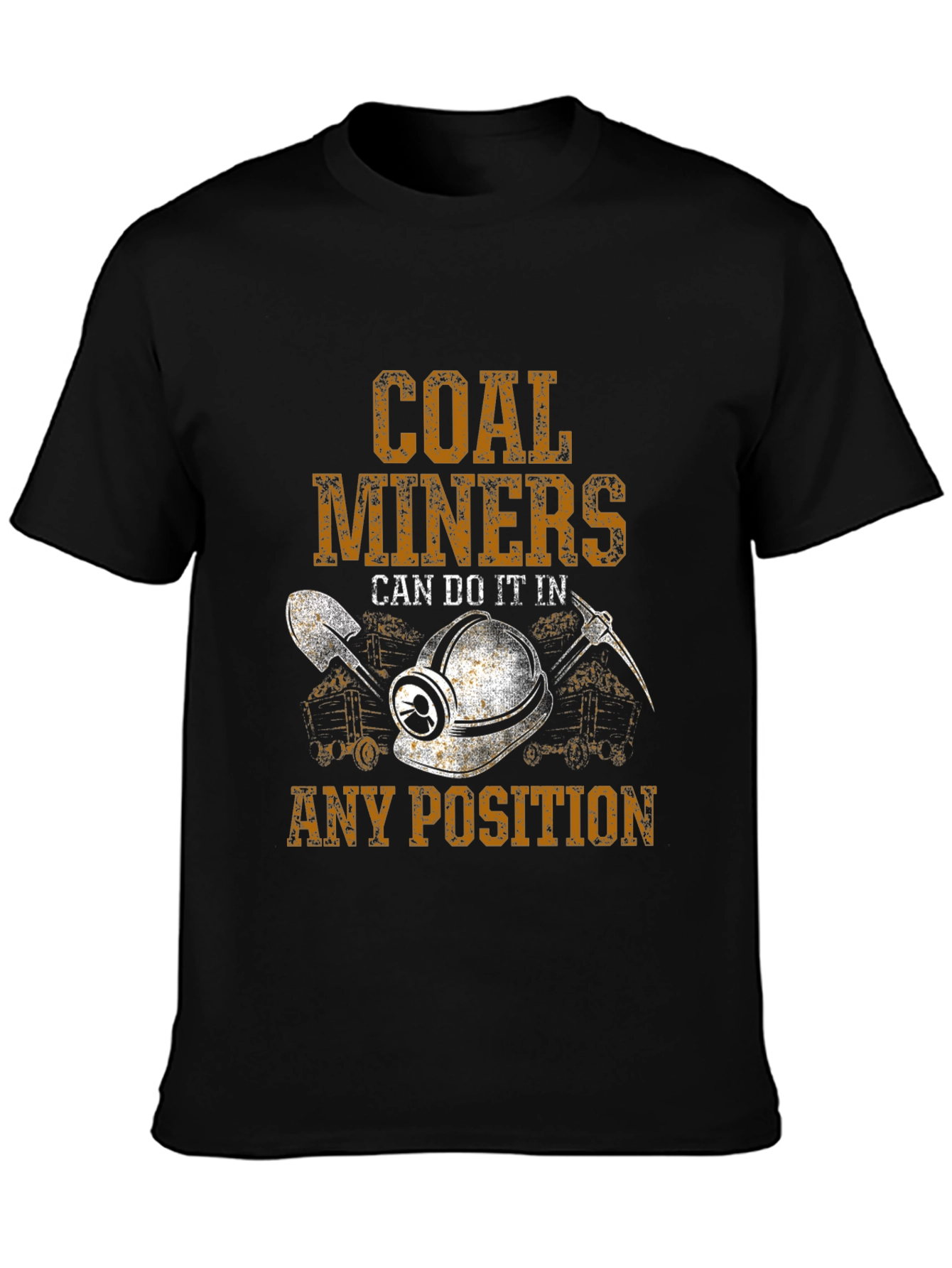 Coal Miners Any Position Graphic Tee