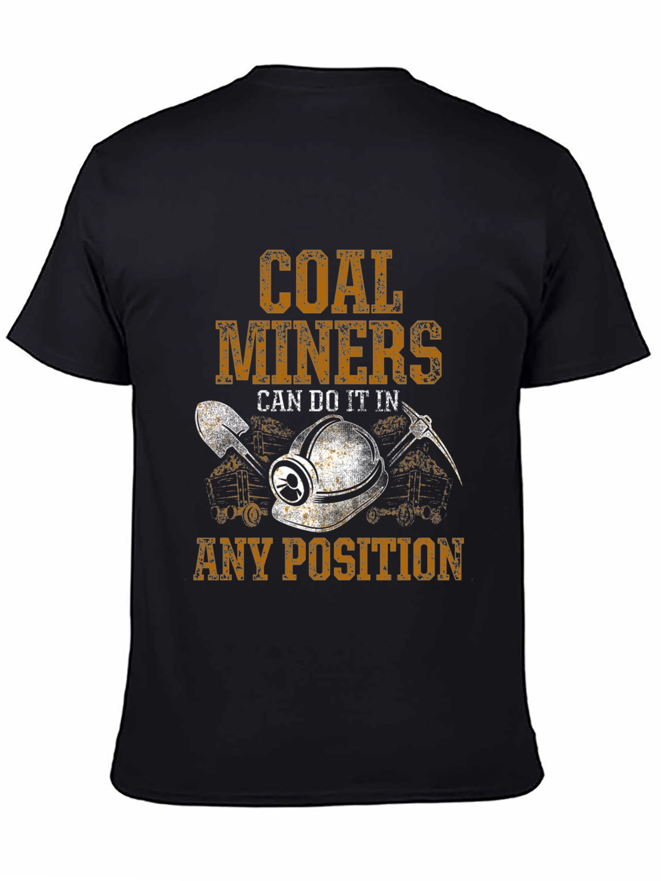 Coal Miners Any Position Graphic Tee