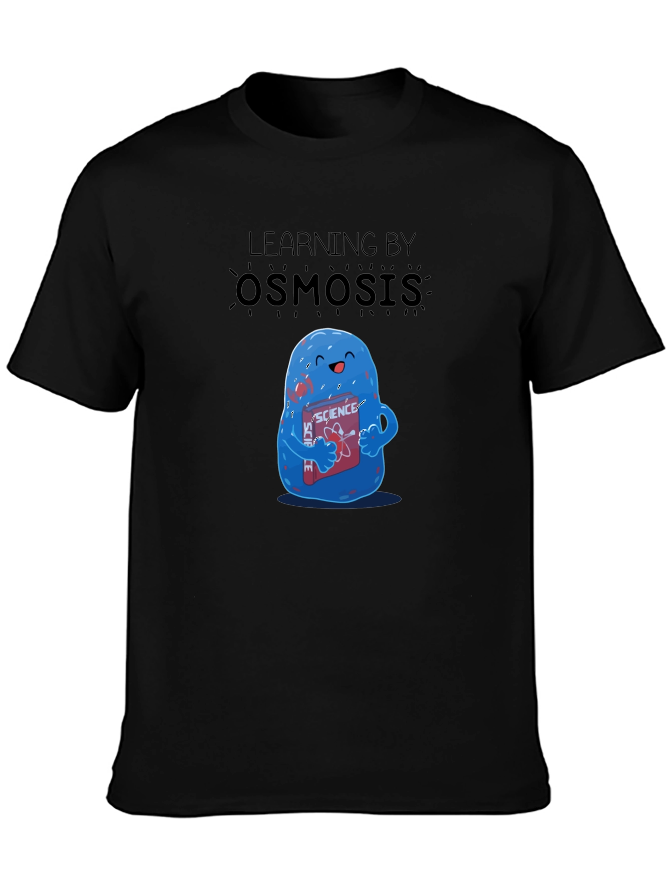 Learning by Osmosis T-Shirt Funny Science Tee