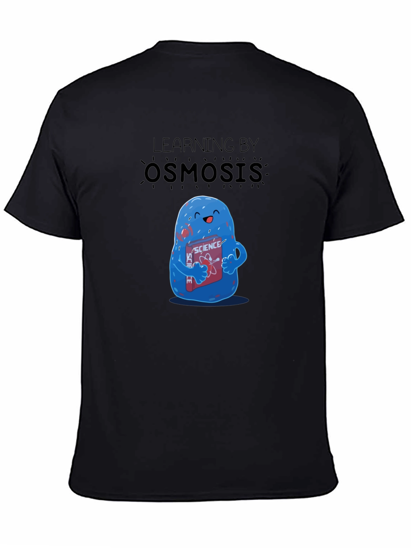Learning by Osmosis T-Shirt Funny Science Tee
