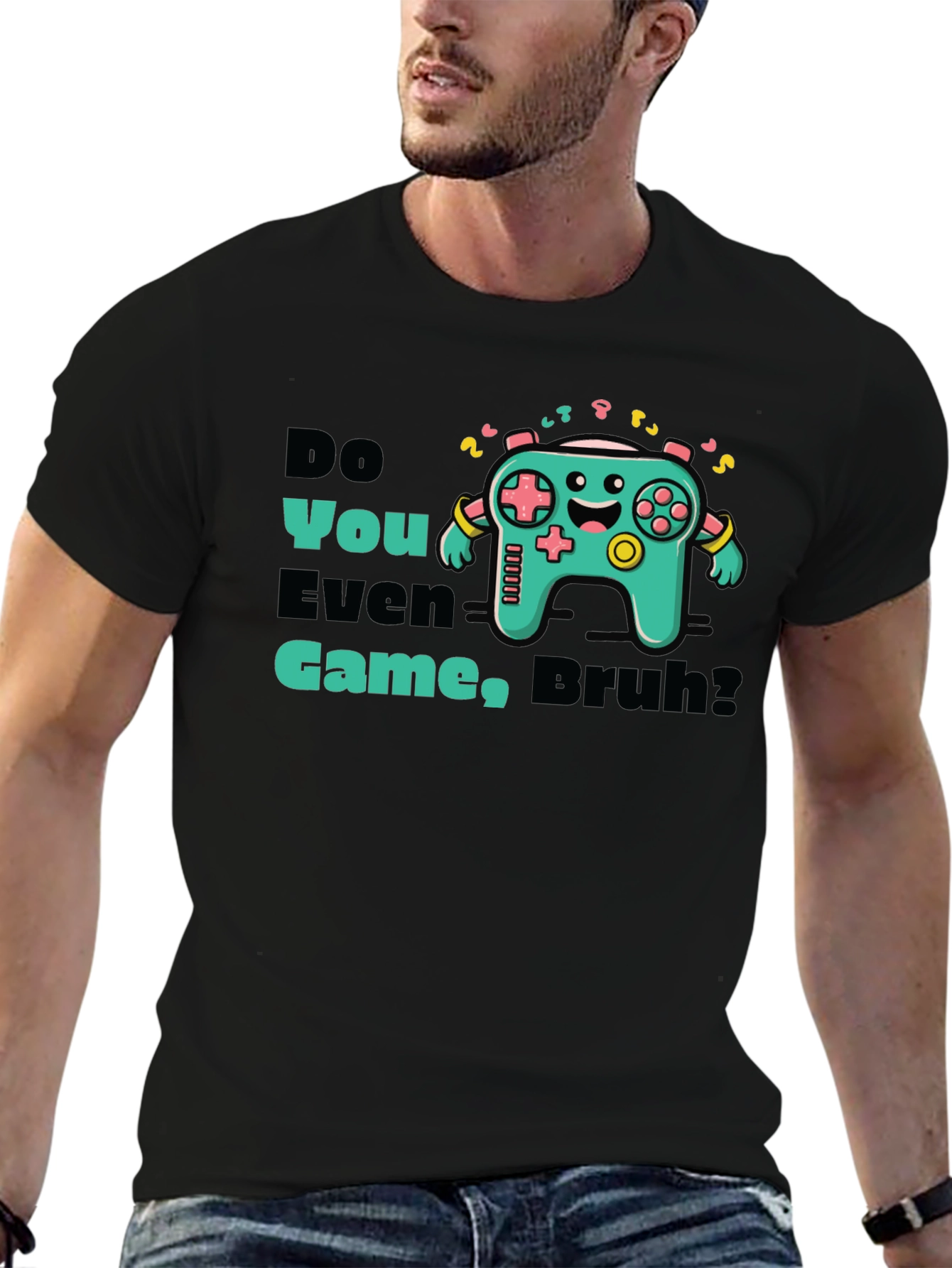Do You Even Game Bruh? Graphic Tee