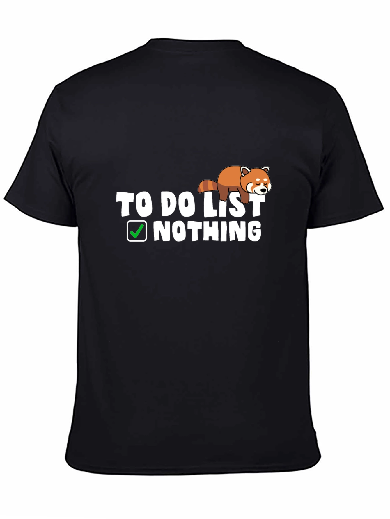 To Do List Nothing Graphic T-Shirt