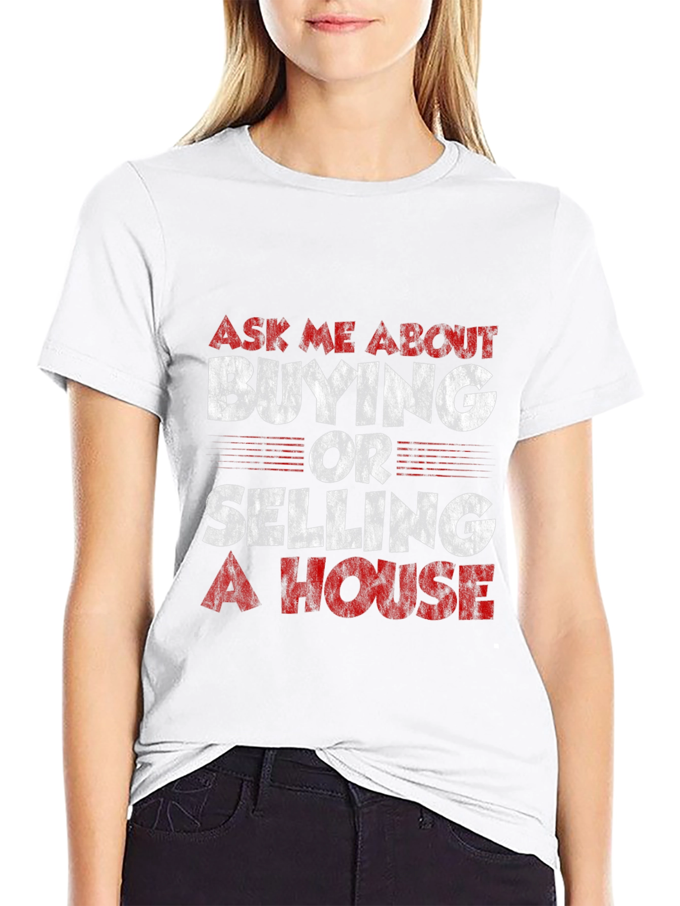 Real Estate T-Shirt: Buying or Selling