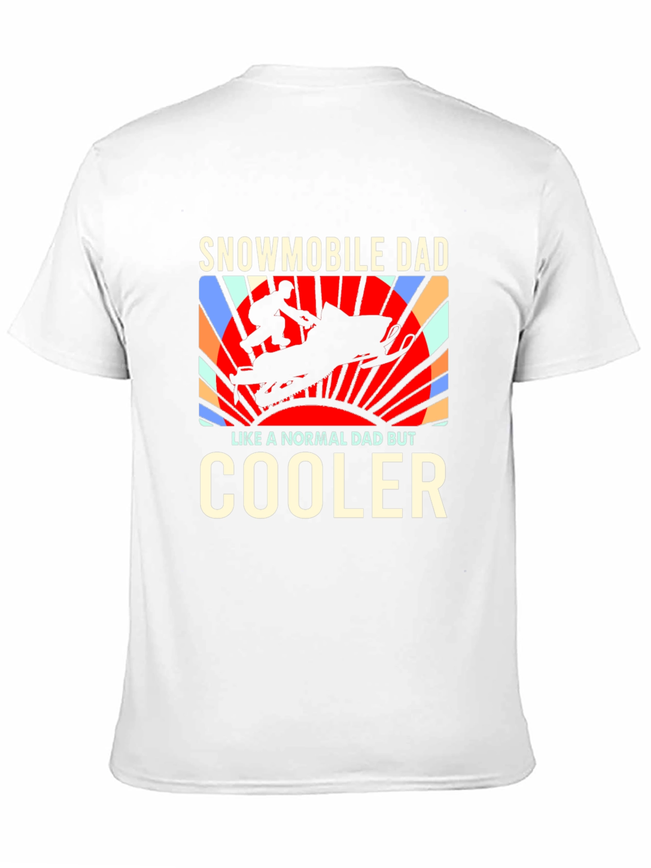 Snowmobile Dad T-Shirt - Cooler Than Normal
