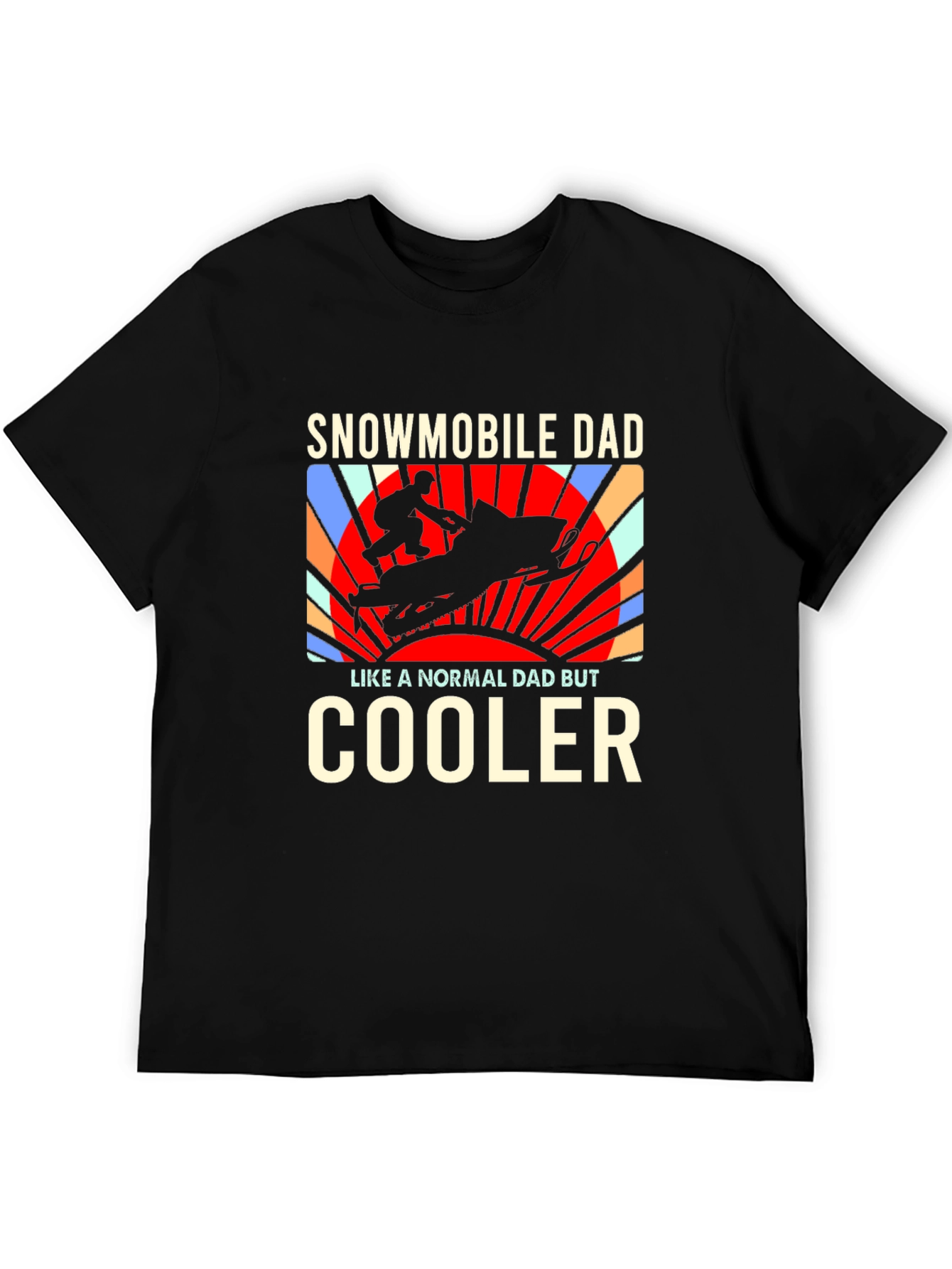 Snowmobile Dad T-Shirt - Cooler Than Normal