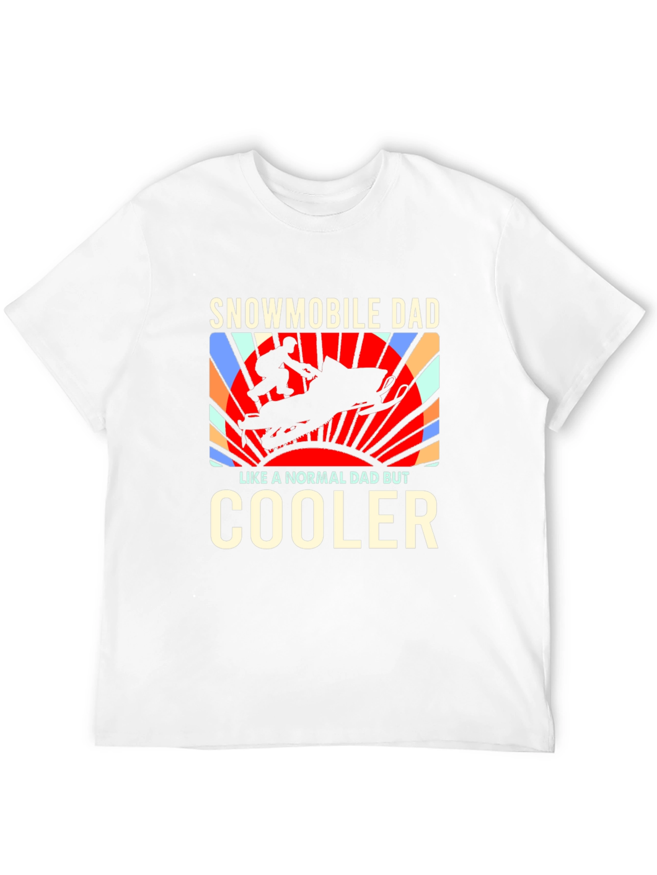 Snowmobile Dad T-Shirt - Cooler Than Normal