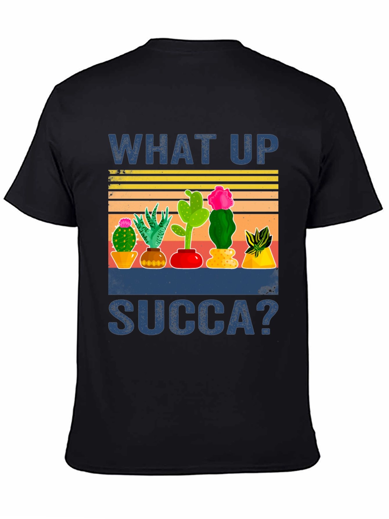 What Up Succa Cactus Graphic T-Shirt