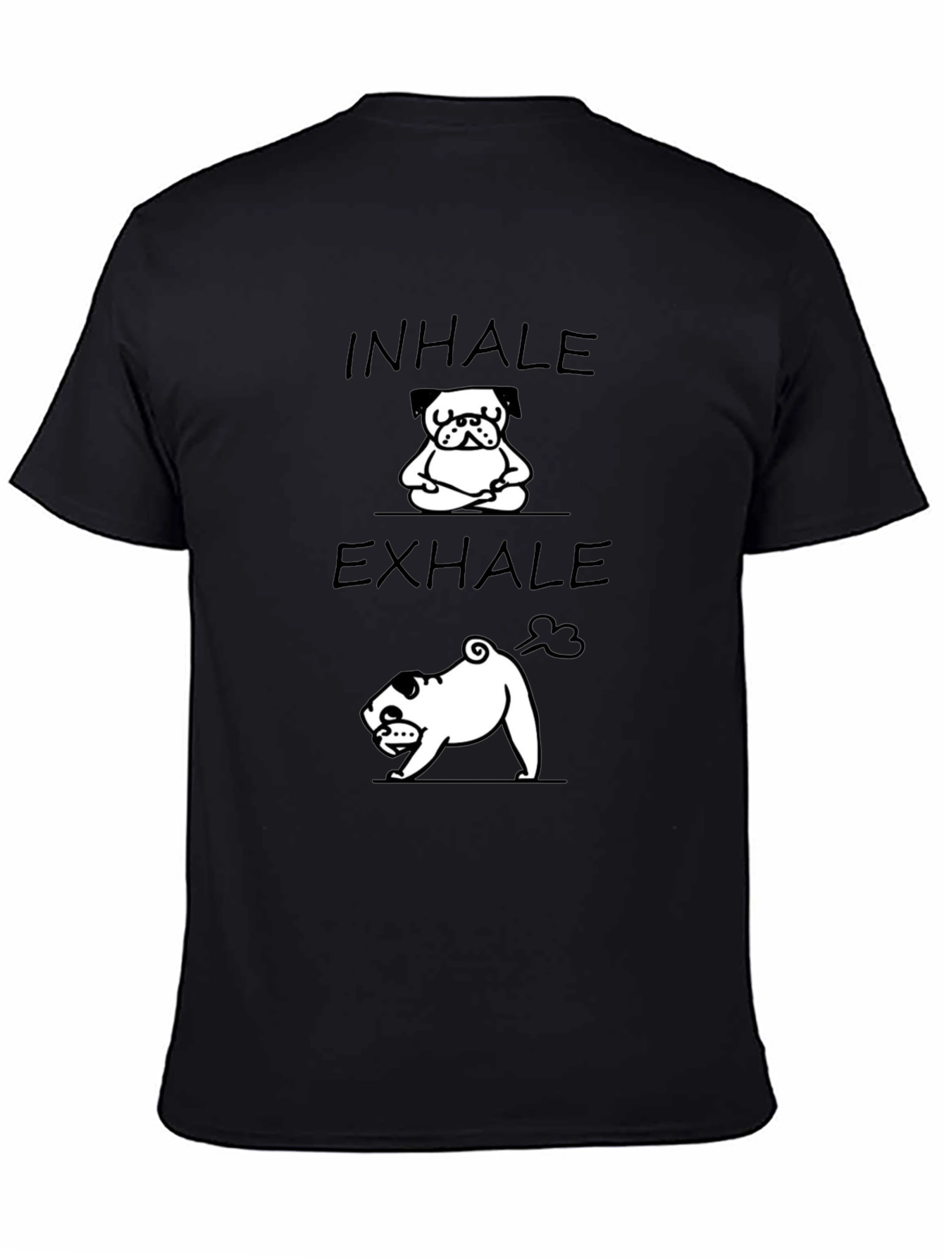 Funny Pug Inhale Exhale Yoga T-Shirt