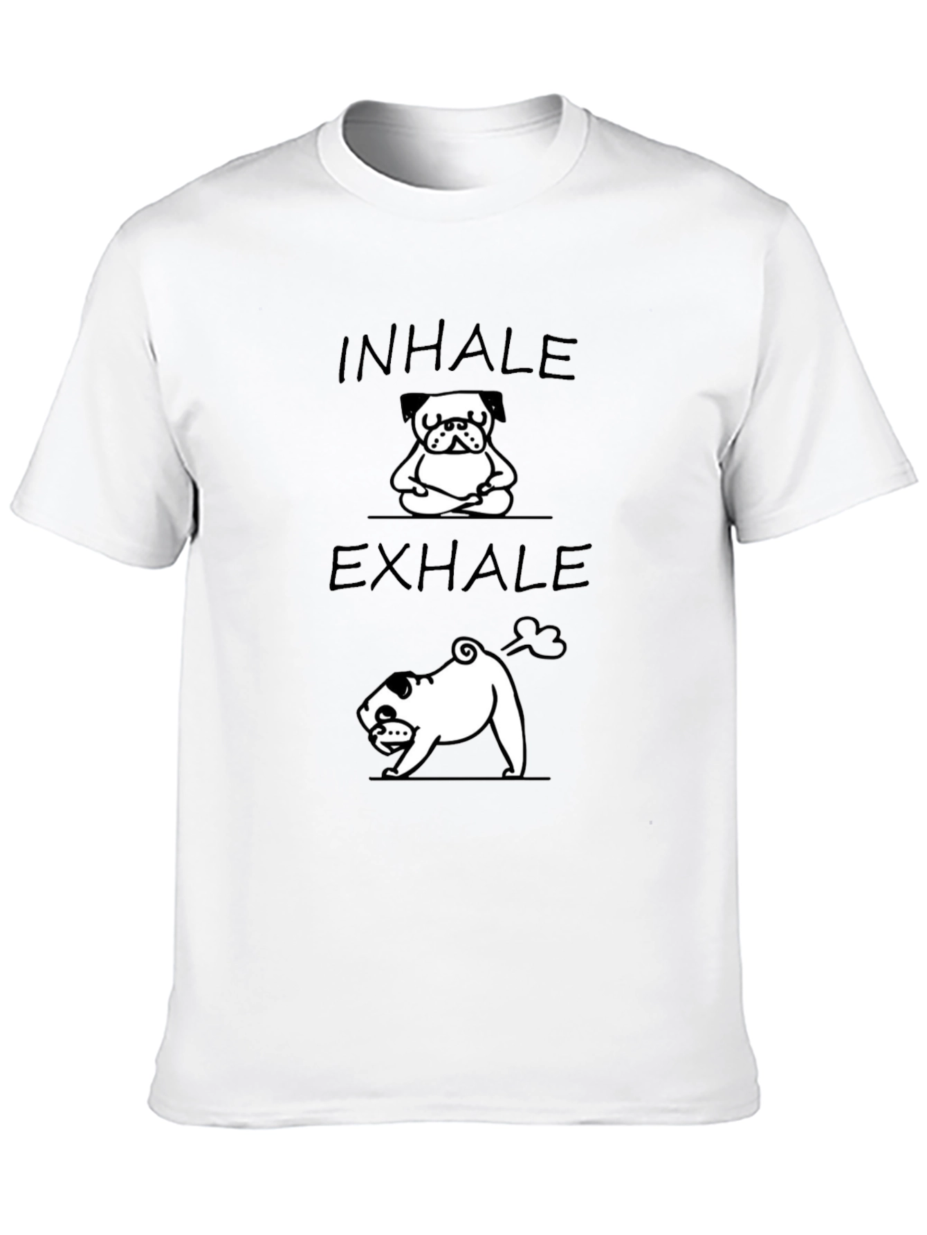 Funny Pug Inhale Exhale Yoga T-Shirt