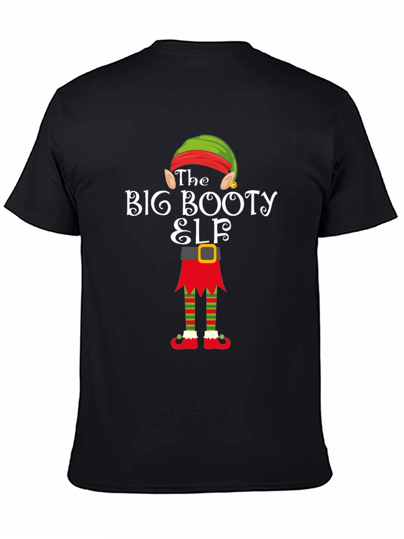 The Big Booty Elf T-Shirt - Funny Holiday Tee