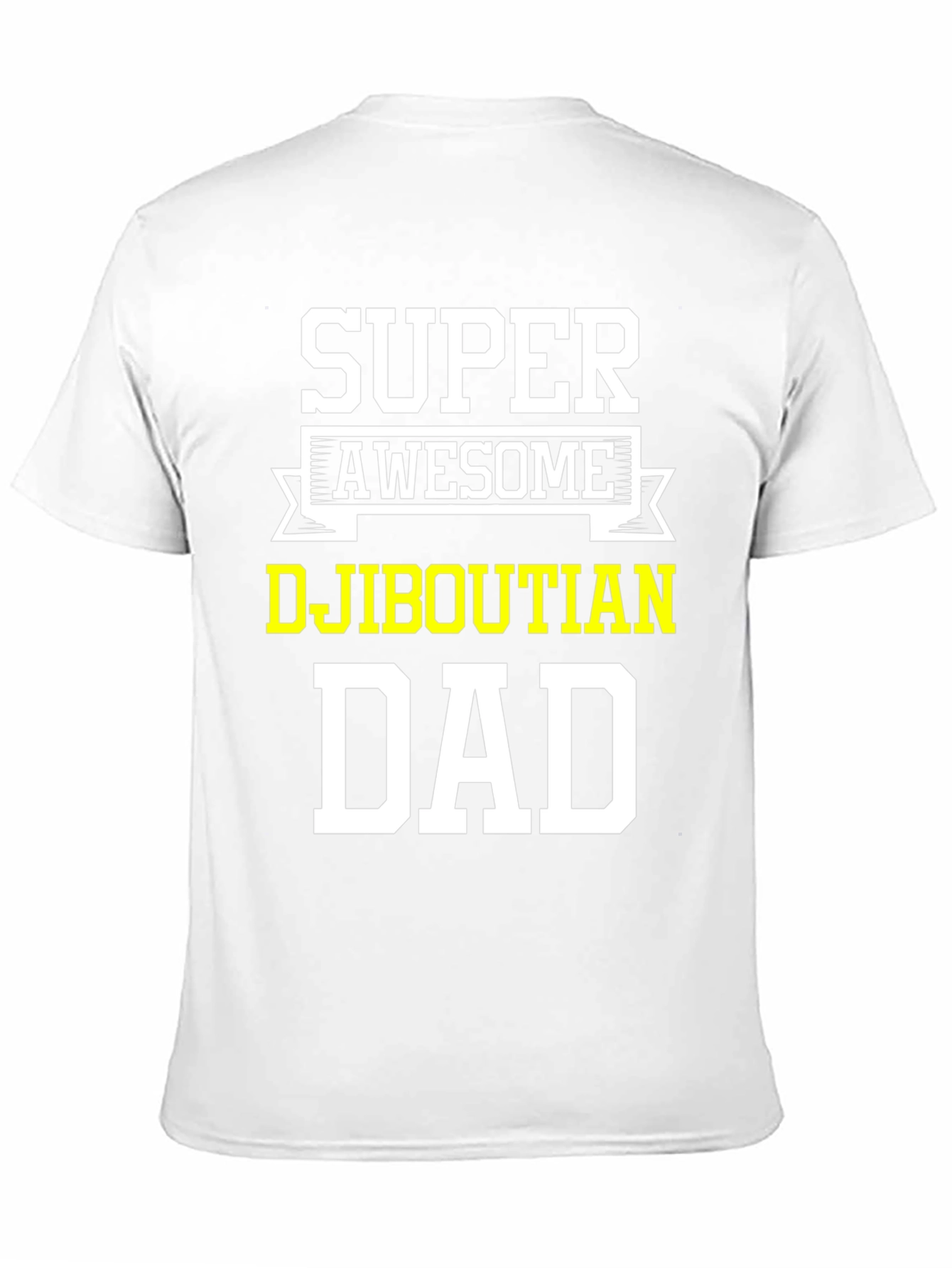 Super Awesome Djiboutian Dad T-Shirt