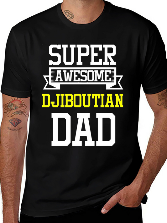 Super Awesome Djiboutian Dad T-Shirt